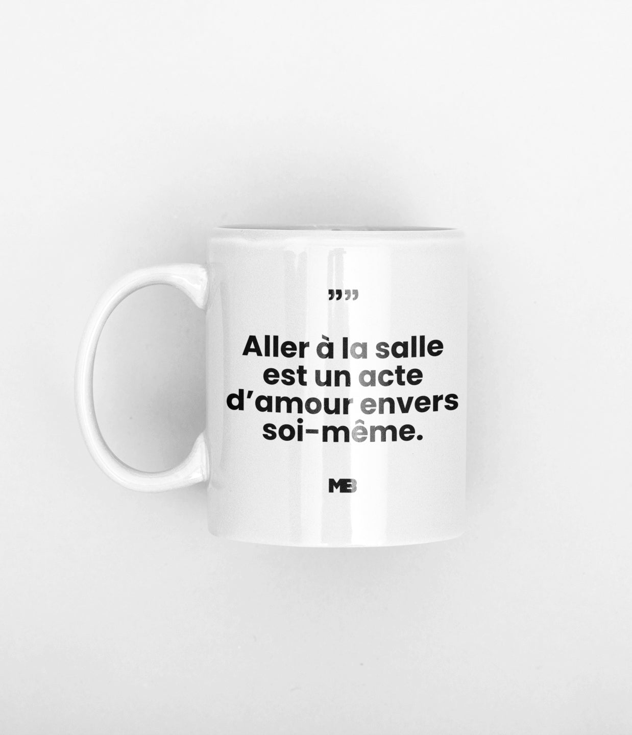 Tasse Aller à la salle est un acte d'amour