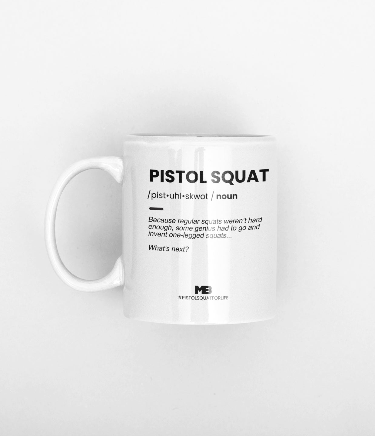 Pistol Squat Mug