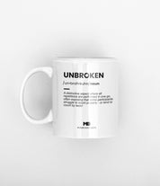 Unbroken Mug