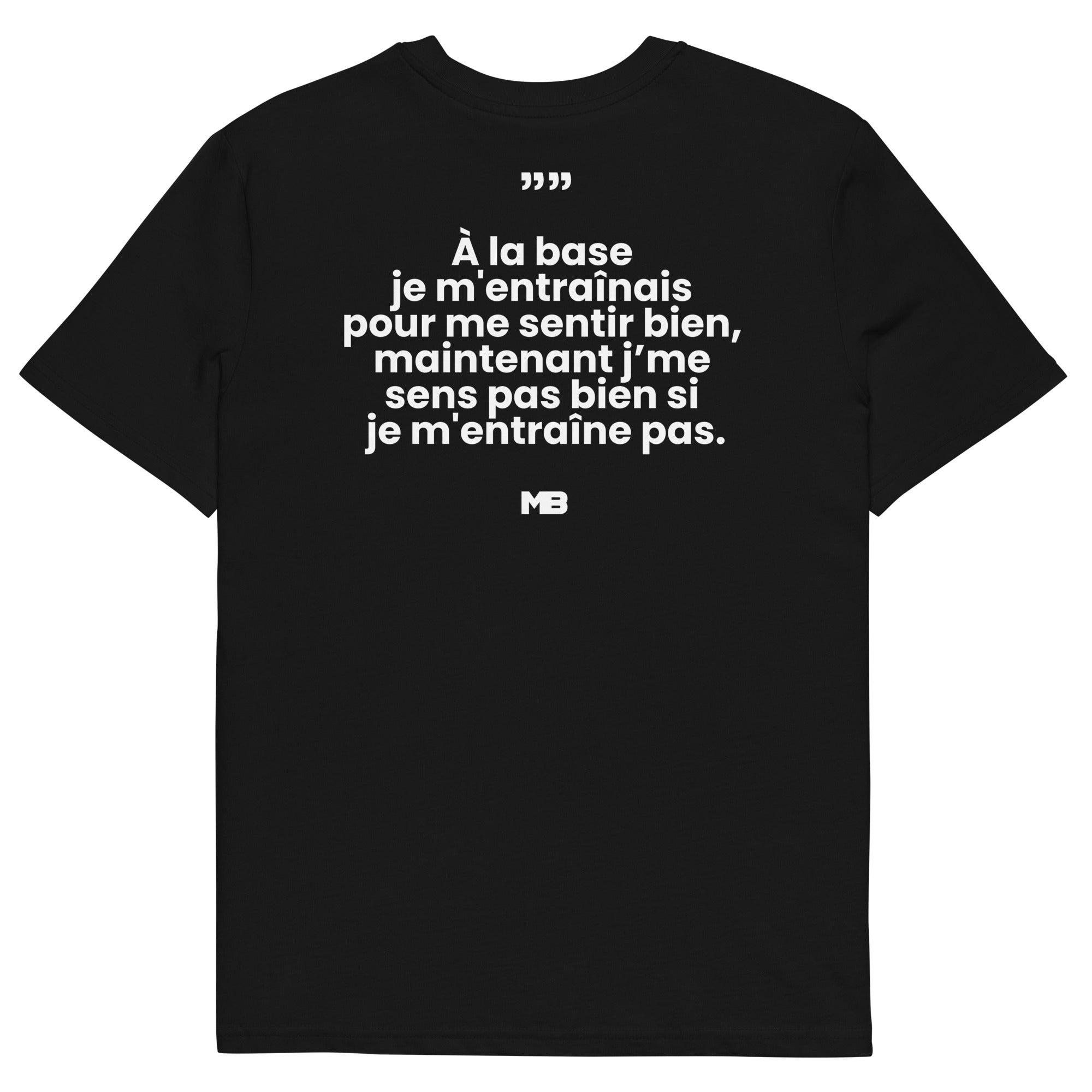 t shirt j’me sens pas bien si j’m’entraîne pas
