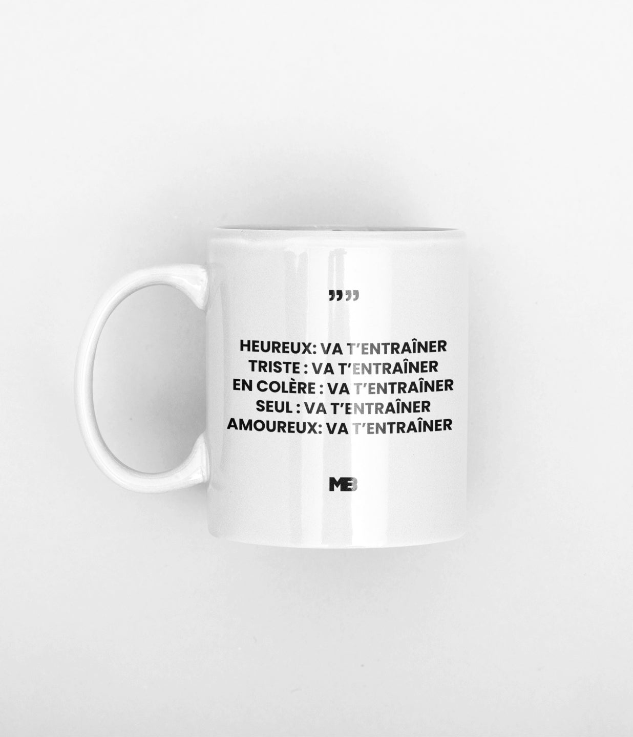 Tasse Va T'entrainer