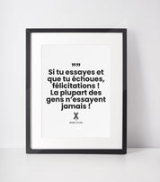 su tu essayes et que tu echoues felicitations la plupart des gens nessayent jamais affiche