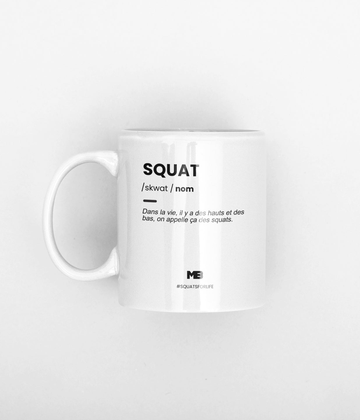 tasse dans la vie il y a des hauts et des bas on appelle ca des squats