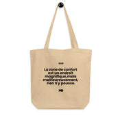 tote bag zone de confort est un endroit magnifique mais malheureusement rien n y pousse