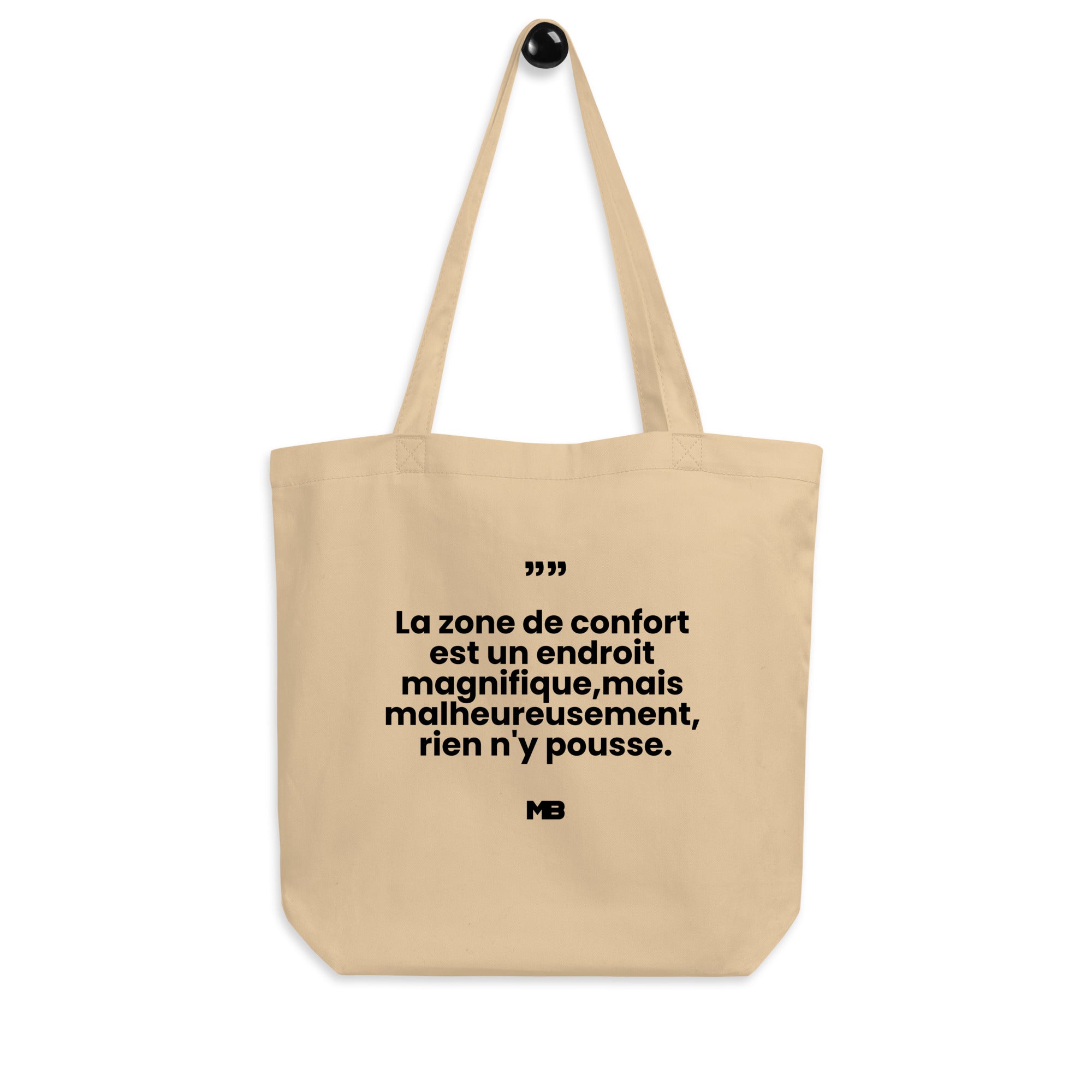 tote bag zone de confort est un endroit magnifique mais malheureusement rien n y pousse