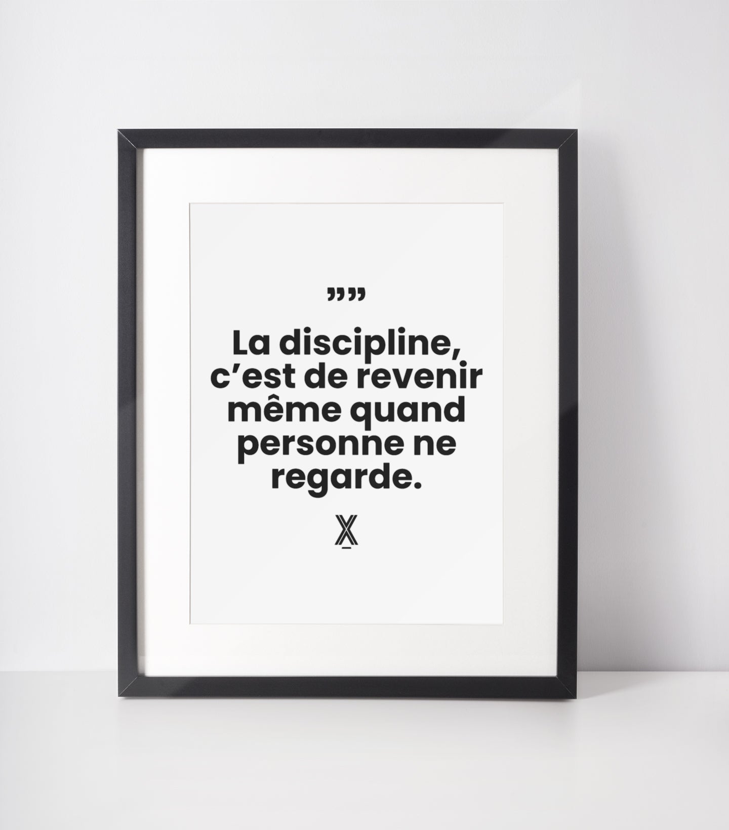 poster La discipline cest quand tu reviens meme quand personne ne regarde.