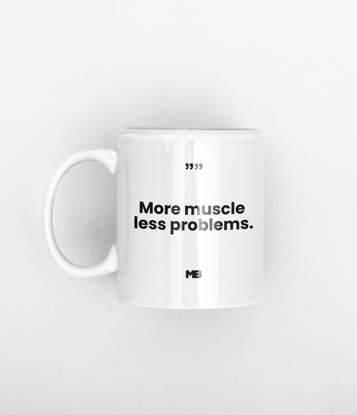 more muscles less problems mug