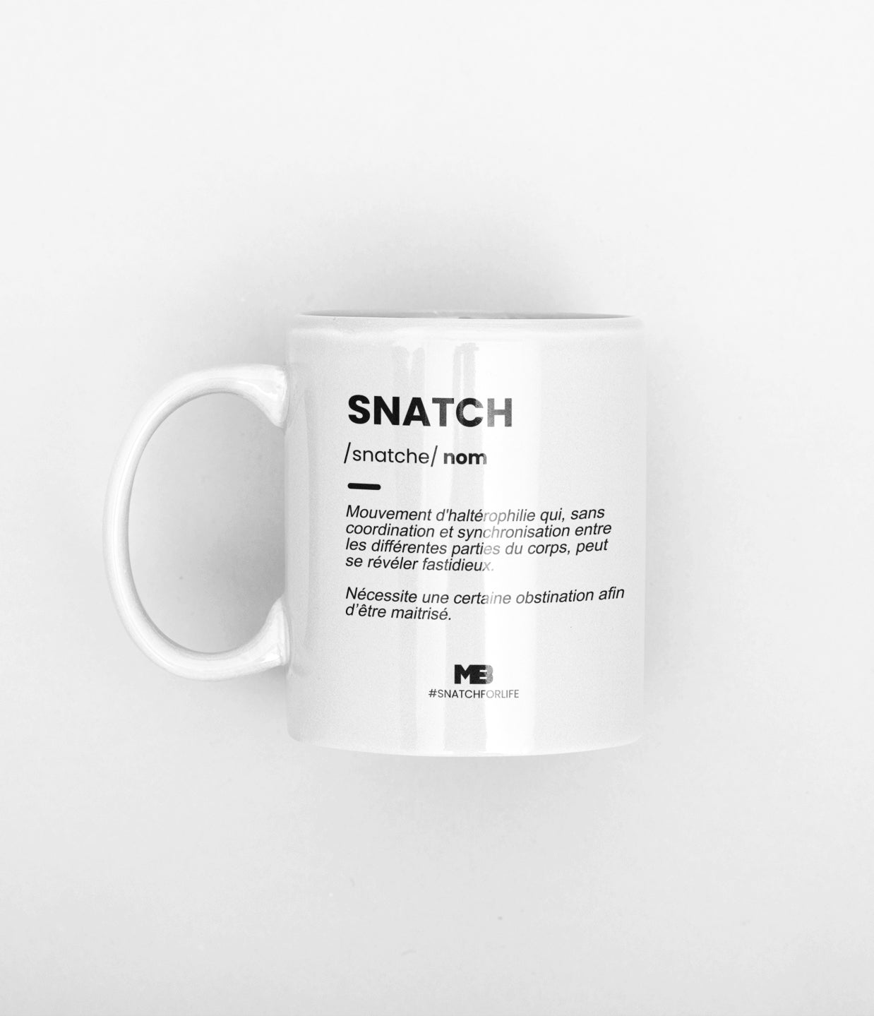 Tasse Snatch