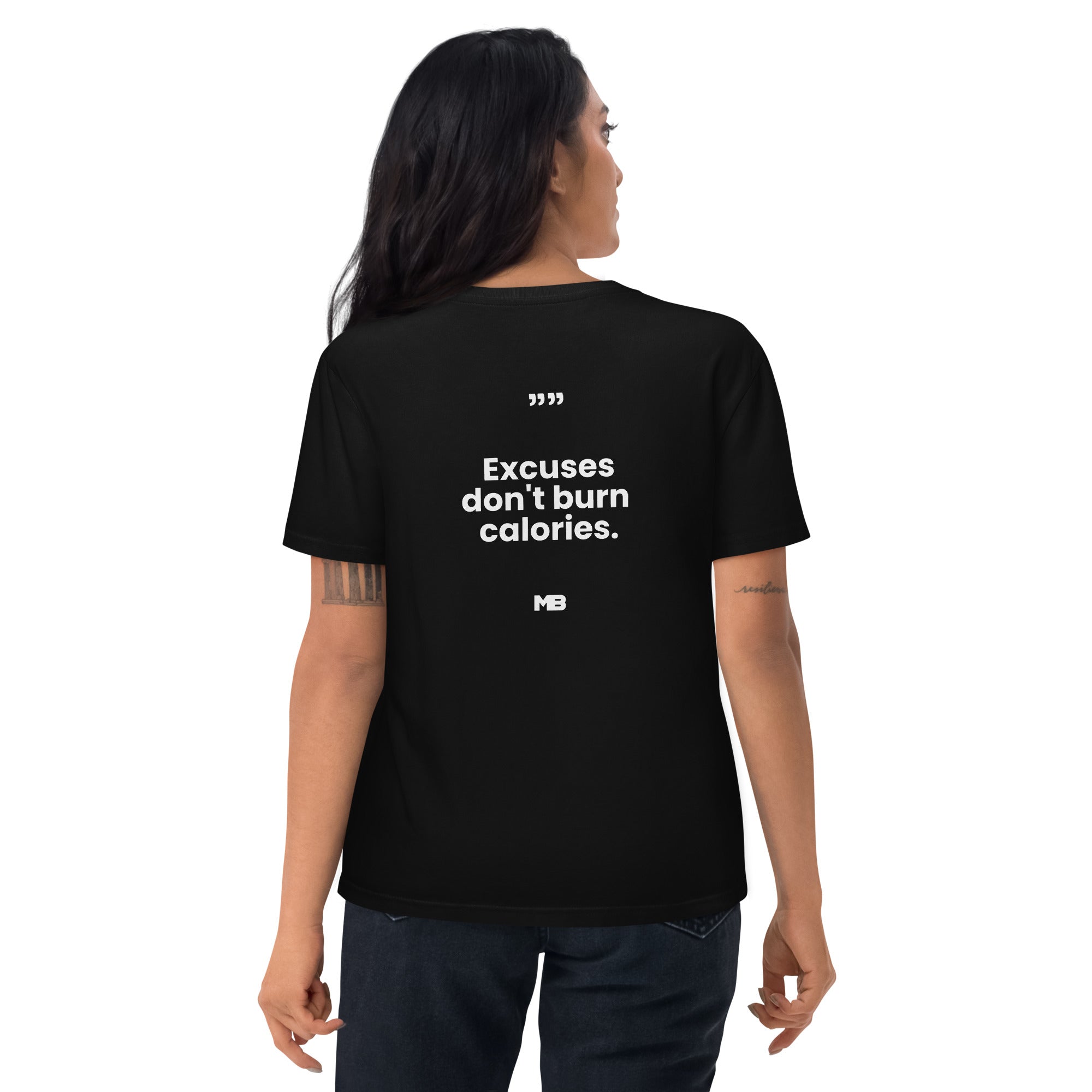 excuses dont burn calories t shirt