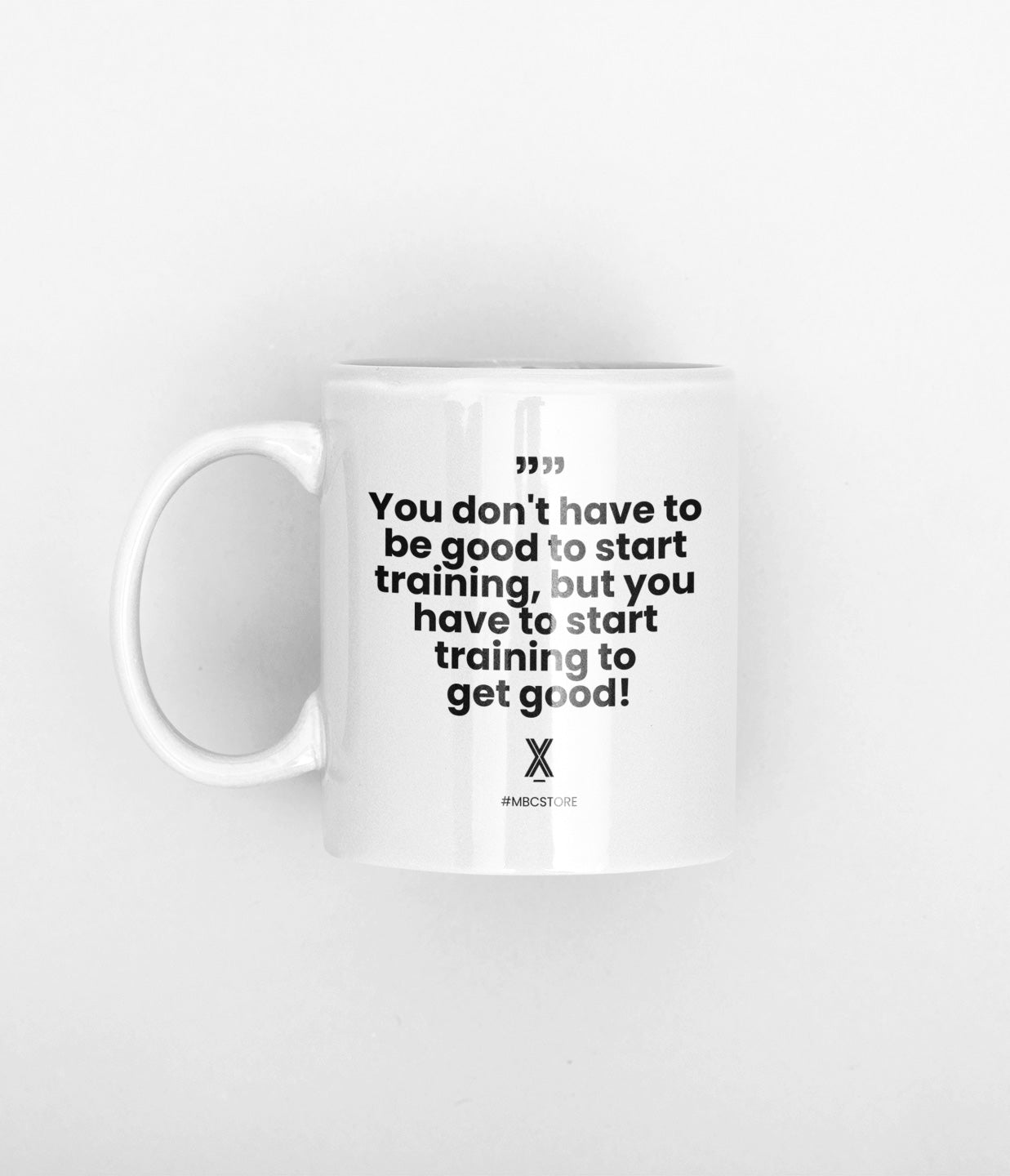 dont have to be good to start mug