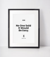 no one said it would be easy poster